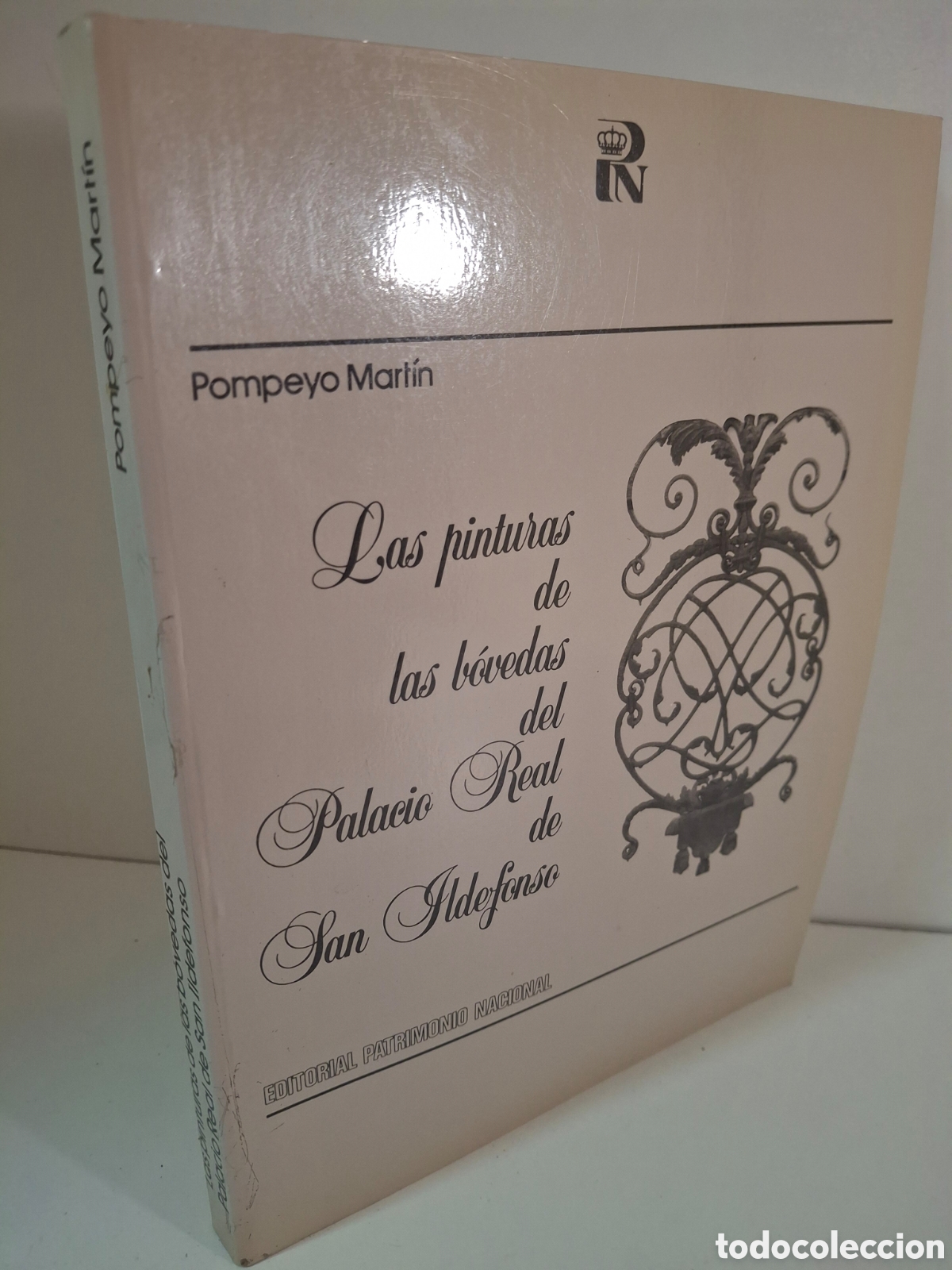 Libros de segunda mano: LAS PINTURAS DE LAS BOVEDAS DEL PALACIO REAL DE SAN IDLEFONSO, POMPEYO MARTIN, 1989