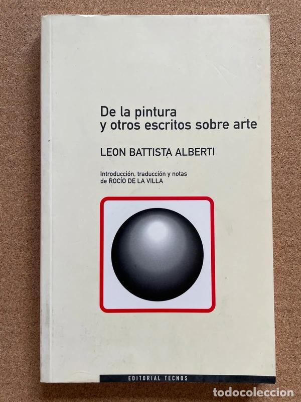 Libros de segunda mano: De la pintura y otros escritos sobre arte - Leon Battista Alberti