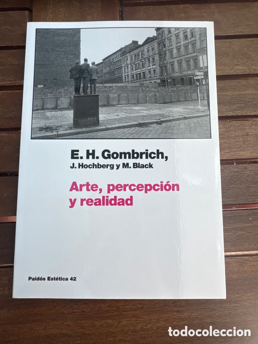 Libros de segunda mano: ARTE PERCEPCION Y REALIDAD Ernst H. Gombrich PAID&Oacute;S EST&Eacute;TICA 42