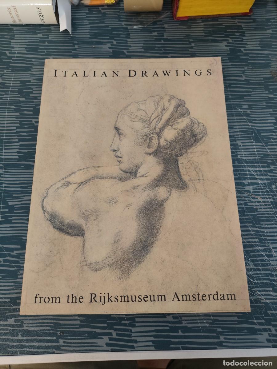 Libros de segunda mano: ITALIAN DRAWINGS FROM THE RIJKSMUSEUM AMSTERDAM,BERT W.MEIJER,1996,VER FOTOS