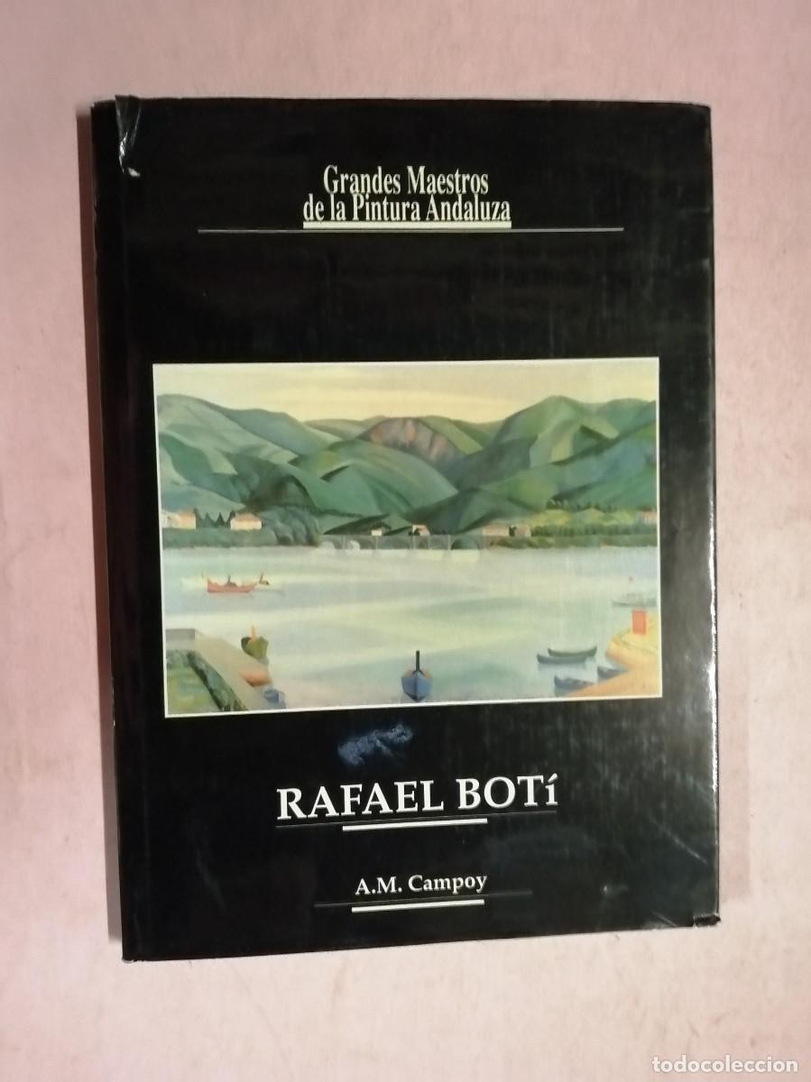Libros de segunda mano: GRANDES MAESTROS DE LA PINTURA ANDALUZA. RAFAEL BOTI