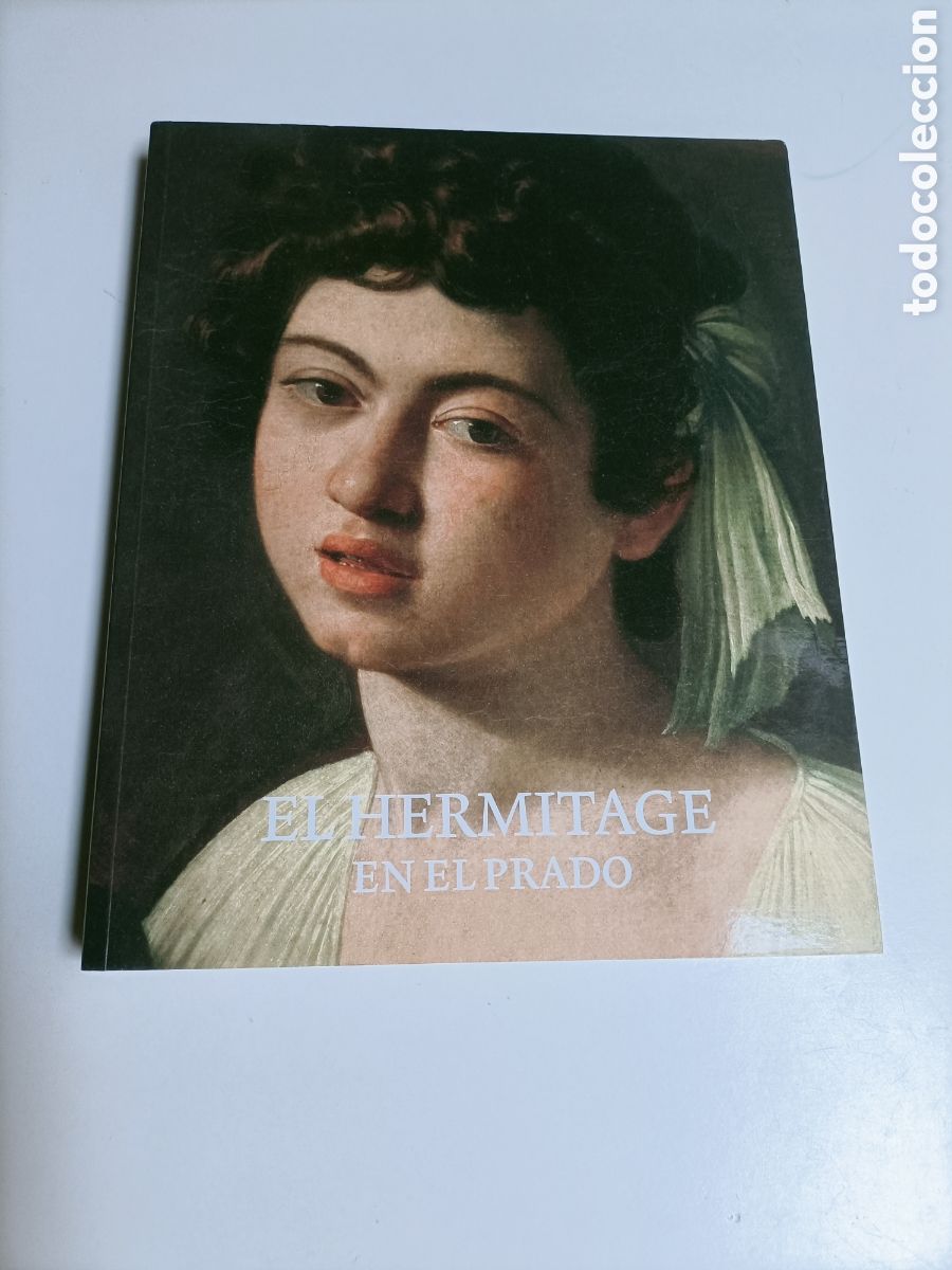 Libros de segunda mano: El Hermitage en el Prado. Museo Nacional del Prado 2011 pintura antigua escultura antig&uuml;edades