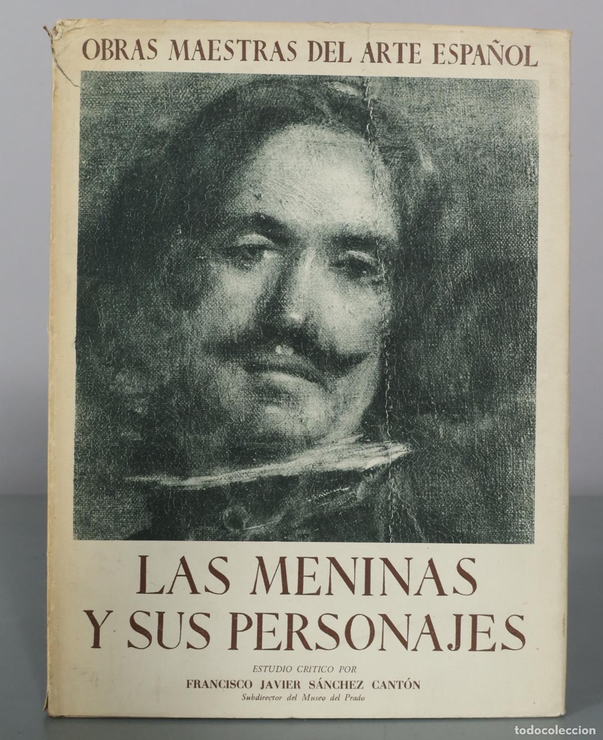 Libros de segunda mano: Las Meninas y sus personajes - Francisco Javier S&aacute;nchez Cant&oacute;n - Editorial Juventud