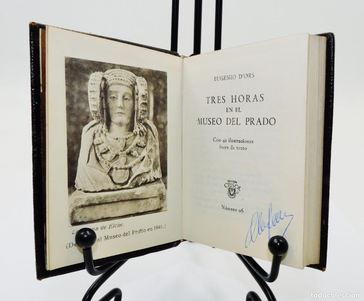 Libros de segunda mano: COLECCION CRISOL&Iacute;N N&ordm; 06 &ndash; TRES HORAS EN EL MUSEO DEL PRADO &ndash; EUGENIO D'ORS &ndash; A&Ntilde;O 1952