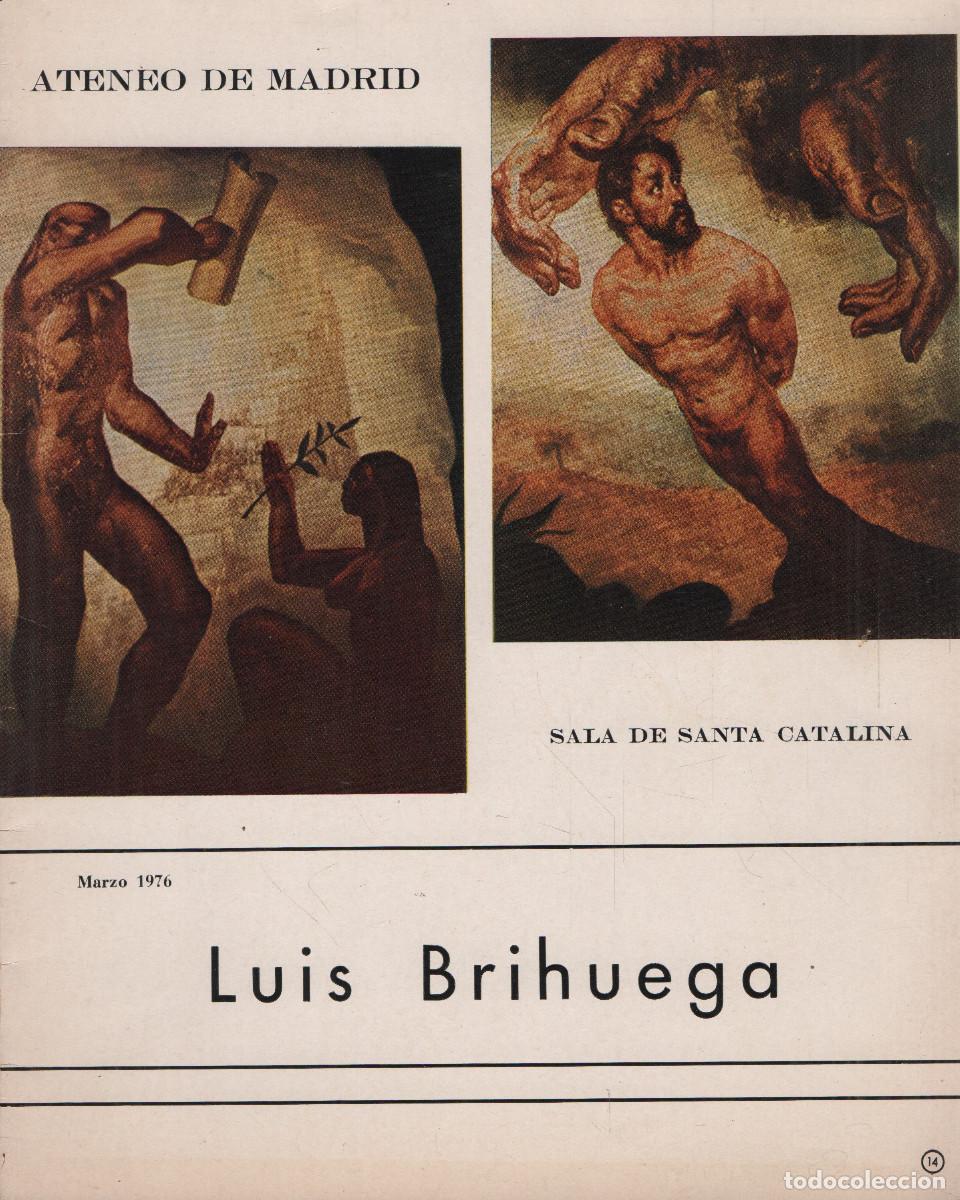 Libros de segunda mano: Luis Brihuega. Ateneo de Madrid. Sala de santa Catalina. 1976.