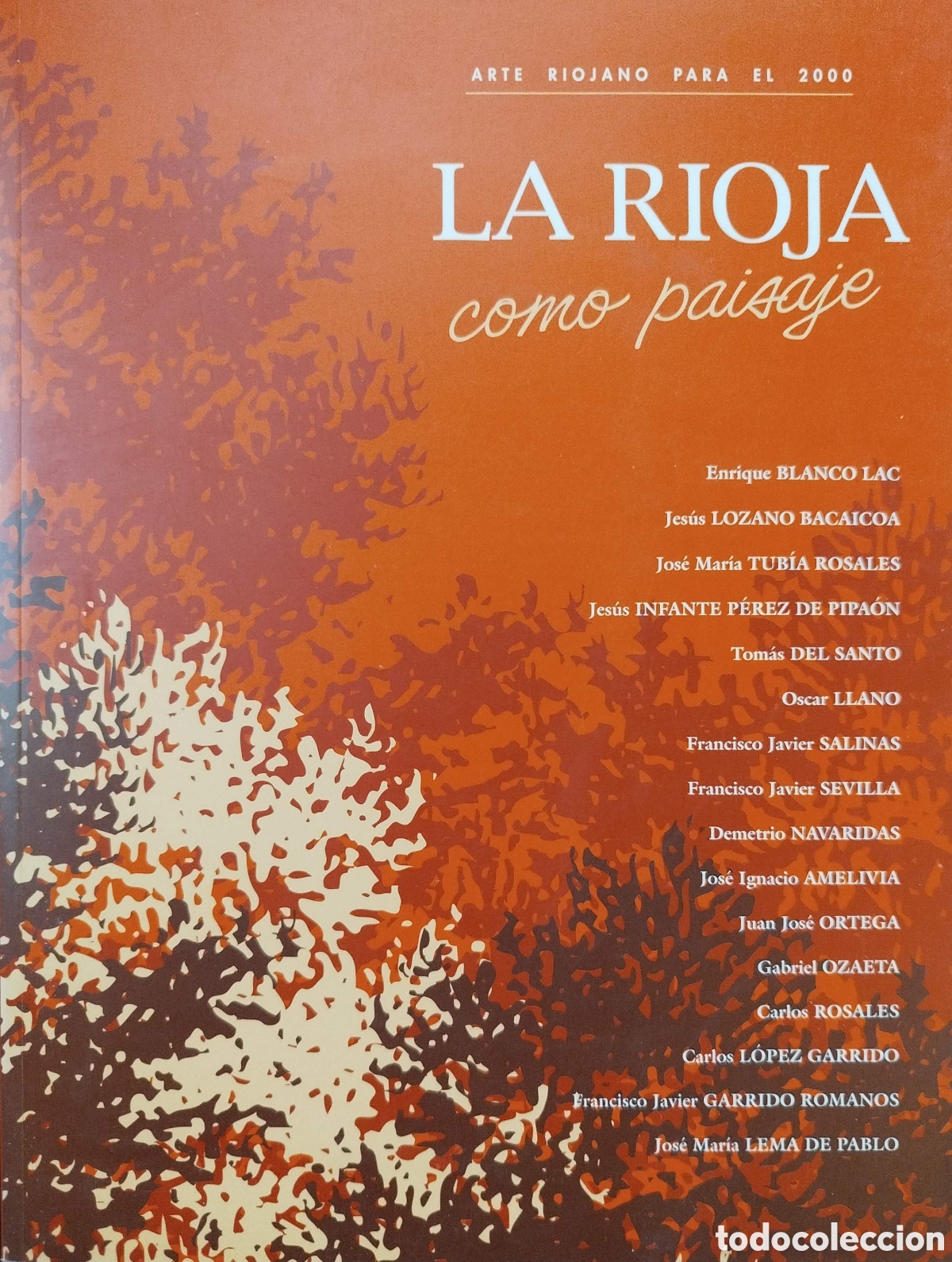 Libros de segunda mano: La Rioja como paisaje. Arte riojano para el 2000. VVAA. 1998.