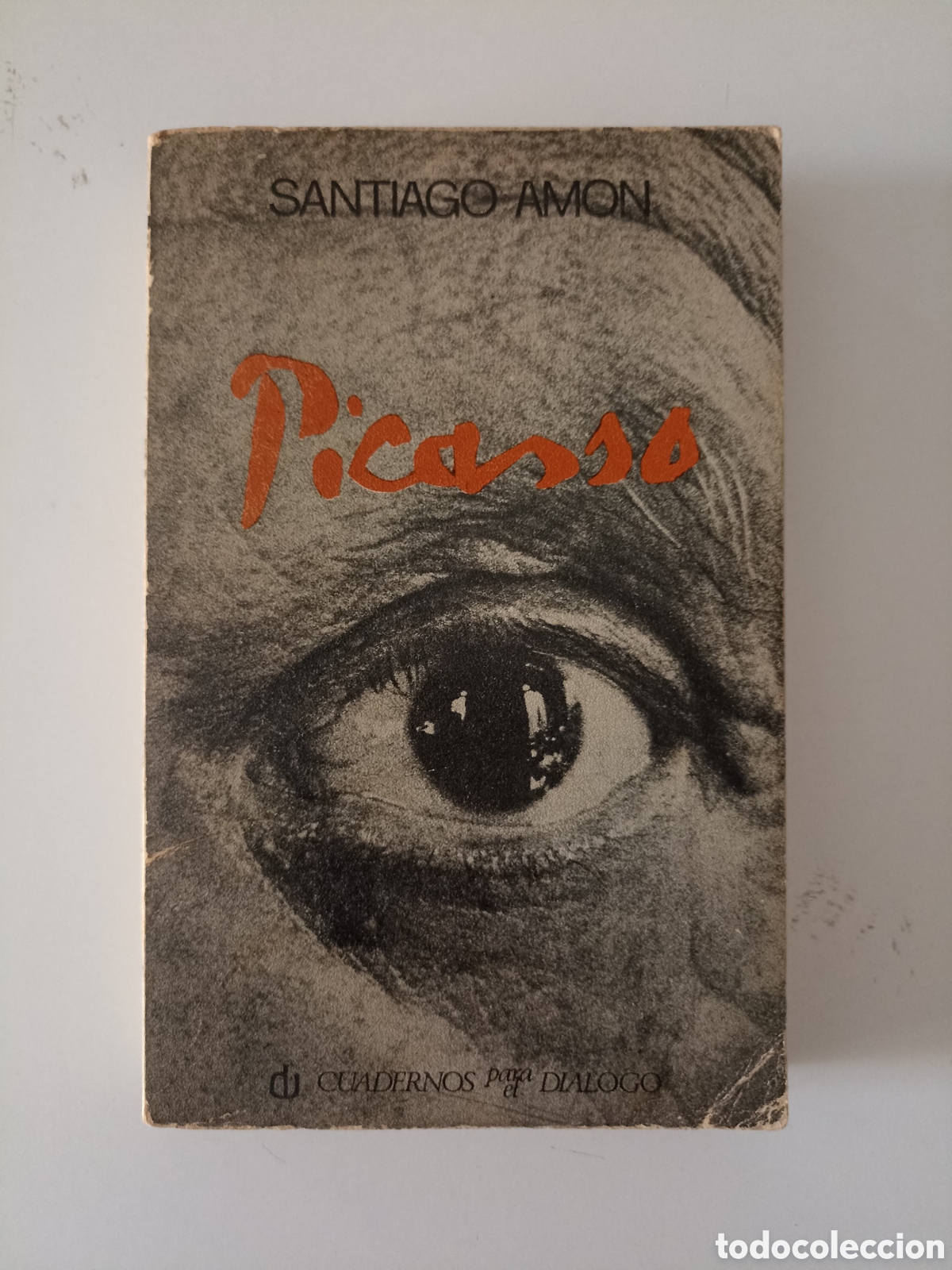 Libros de segunda mano: Santiago Am&oacute;n - Picasso (Cuadernos para el di&aacute;logo, 1973)