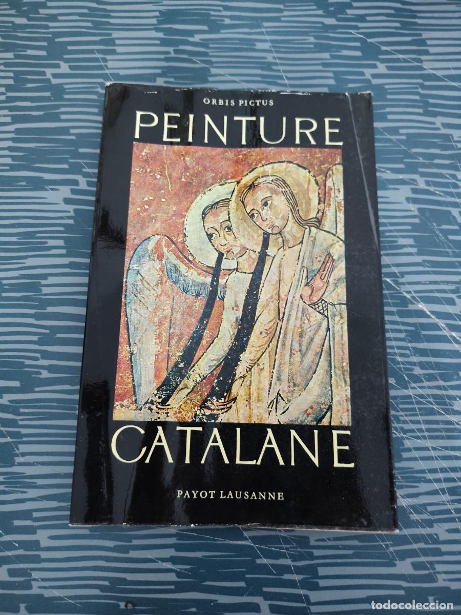 Libros de segunda mano: PEINTURE CATALANE DES XIII ET XIII SIECLES,FRITZ HERMANN,PAYOT LAUSANNE,1962,VER FOTOS.