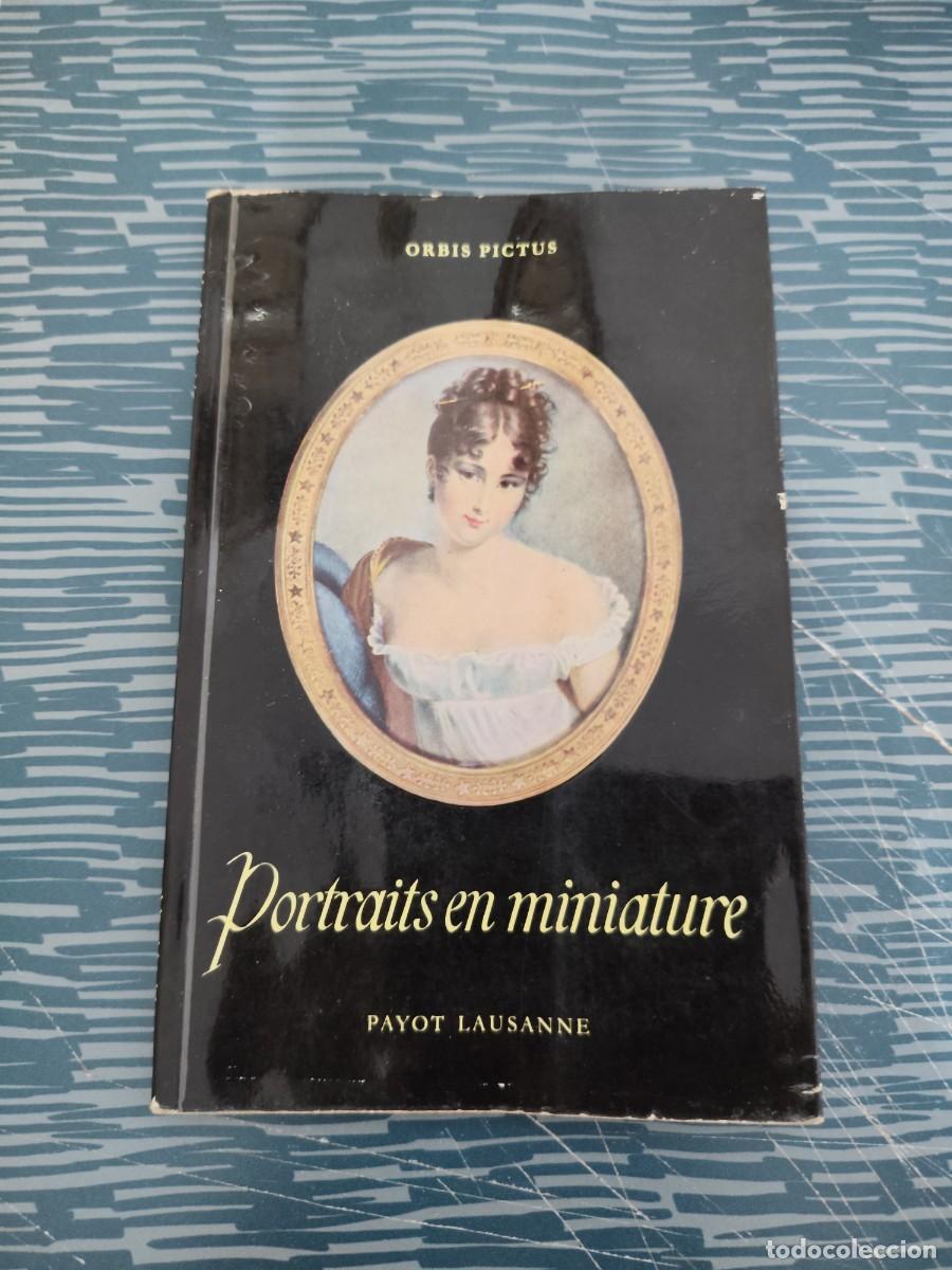 Libros de segunda mano: PORTRAITS EN MINIATURE,HANS RIEBEN,PAYOT LAUSANNE,1952,VER FOTOS.
