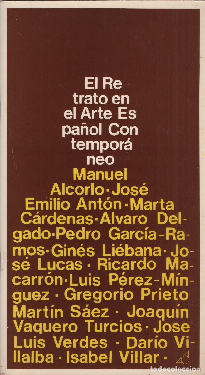 Libros de segunda mano: El retrato en el Arte Espa&ntilde;ol Contempor&aacute;neo.VVAA.Caja Ahorros Zaragoza, Arag&oacute;n y Rioja.1982.