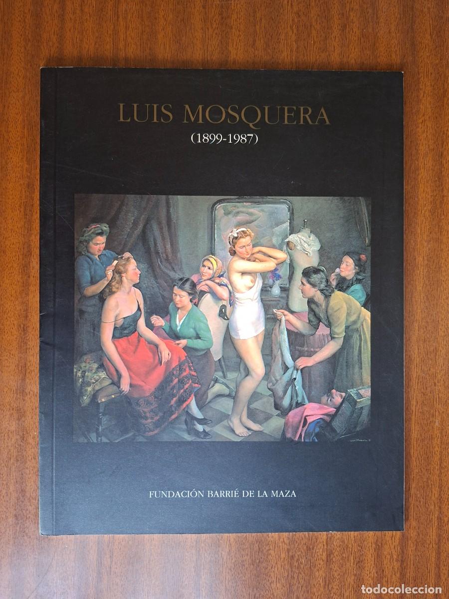 Libros de segunda mano: Luis Mosquera (1989 - 1987) ~ Fundaci&oacute;n Barri&eacute;