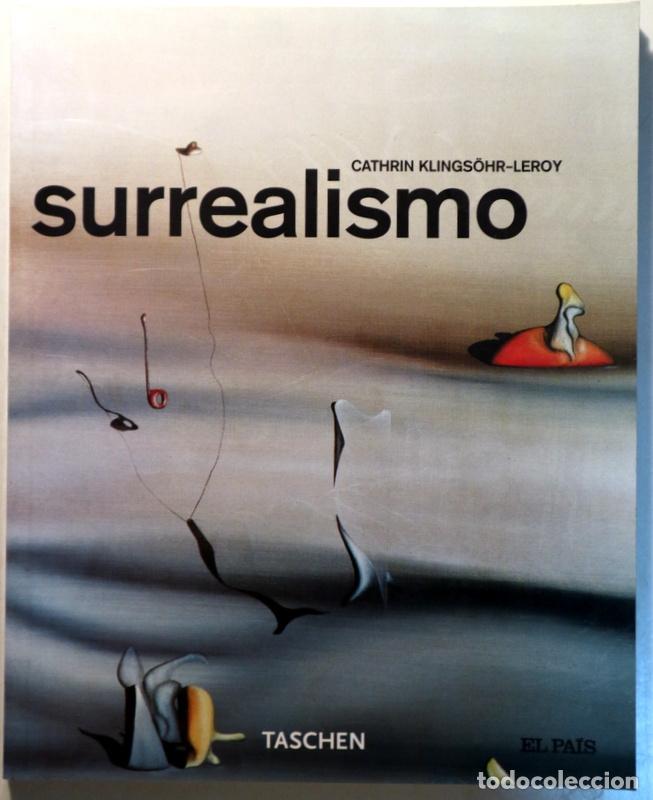 Libri di seconda mano: KLINGS&Ouml;HR-LEROY, Cathrin (ed.) - SURREALISMO - Madrid 2008 - Muy ilustrado
