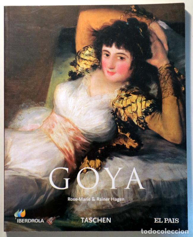 Libri di seconda mano: GOYA - HAGEN, Rose-Marie & Rainer - GOYA - Madrid s/f - Muy ilustrado