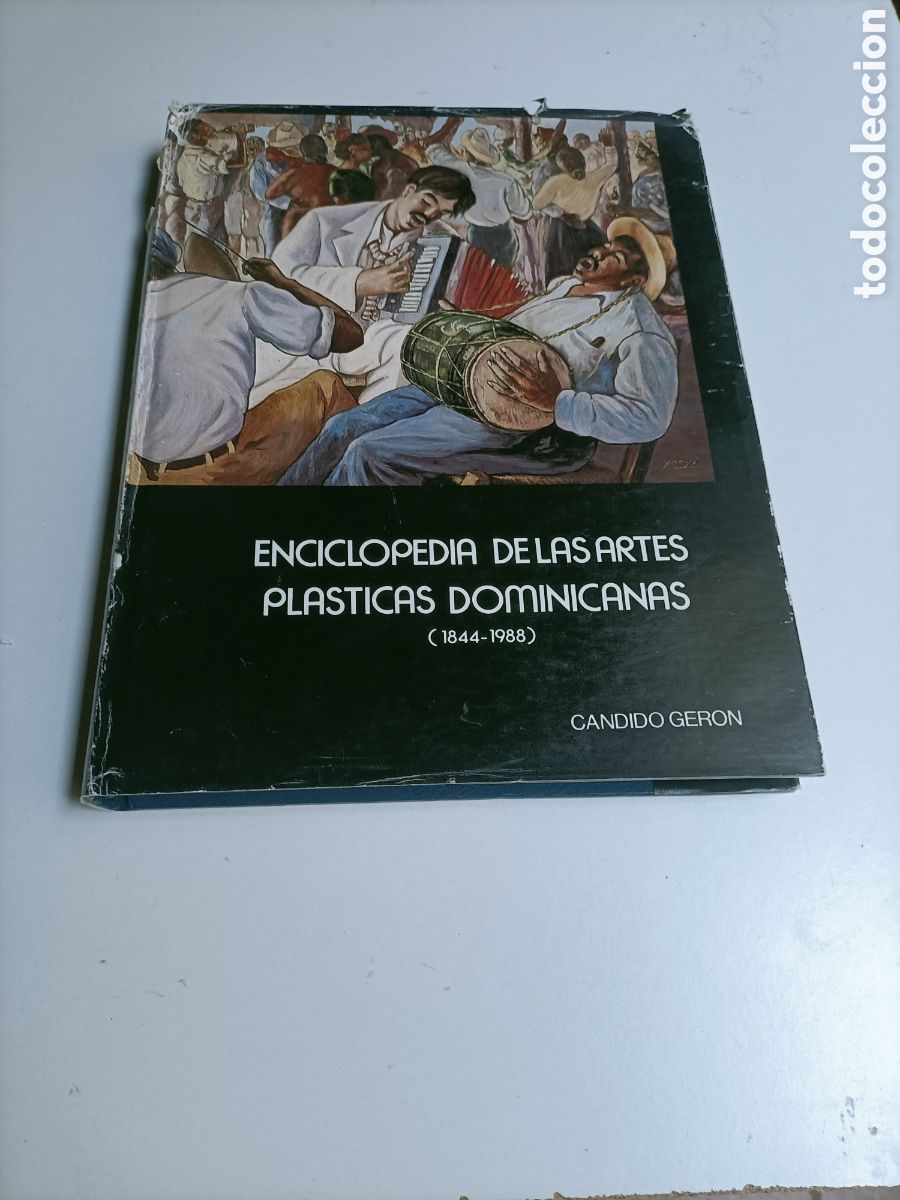 Libros de segunda mano: Enciclopedia de las artes pl&aacute;sticas dominicanas 1844-1988 C&aacute;ndido Ger&oacute;n