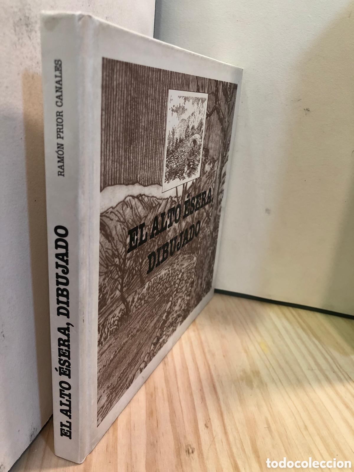 Libros de segunda mano: El Alto &Eacute;sera, dibujado. Dibujos y textos del autor - Ram&oacute;n Prior Canales