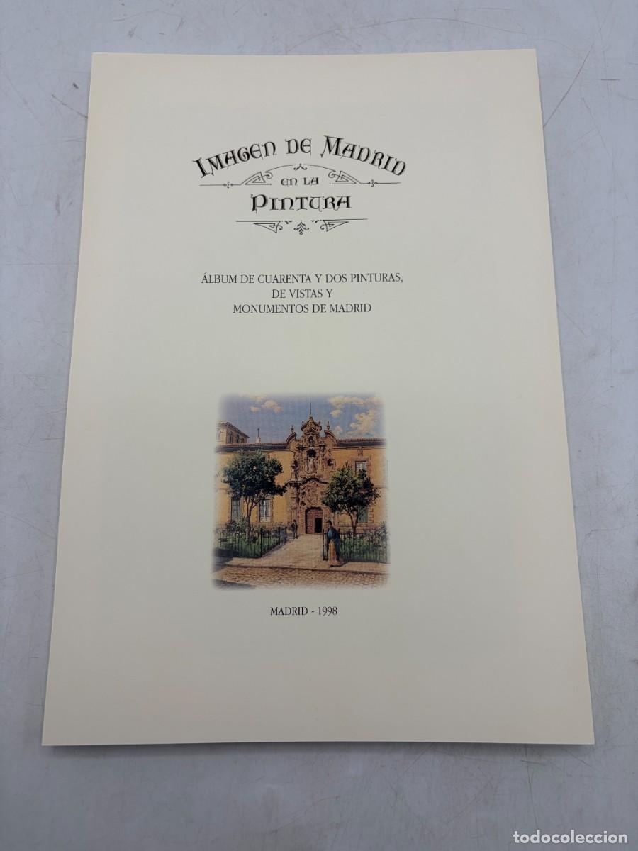 Libros de segunda mano: IMAGEN DE MADRID EN LA PINTURA. 42 L&Aacute;MINAS DE VISTAS Y MONUMENTOS. MADRID, 1998. VER FOTOS