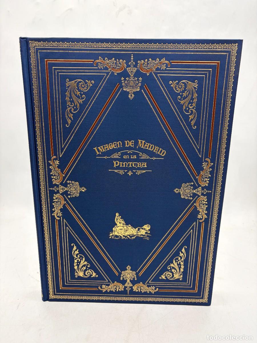 Libros de segunda mano: IMAGEN DE MADRID EN LA PINTURA. M. D. ANTIG&Uuml;EDAD DEL CASTILLO. 1998. 30 P&Aacute;GS. 42 L&Aacute;MINAS