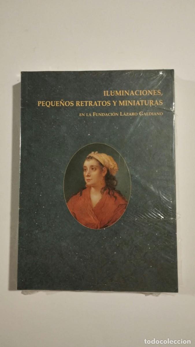 Libros de segunda mano: Iluminaciones, peque&ntilde;os retratos y miniaturas en la Fundaci&oacute;n L&aacute;zaro Galdiano