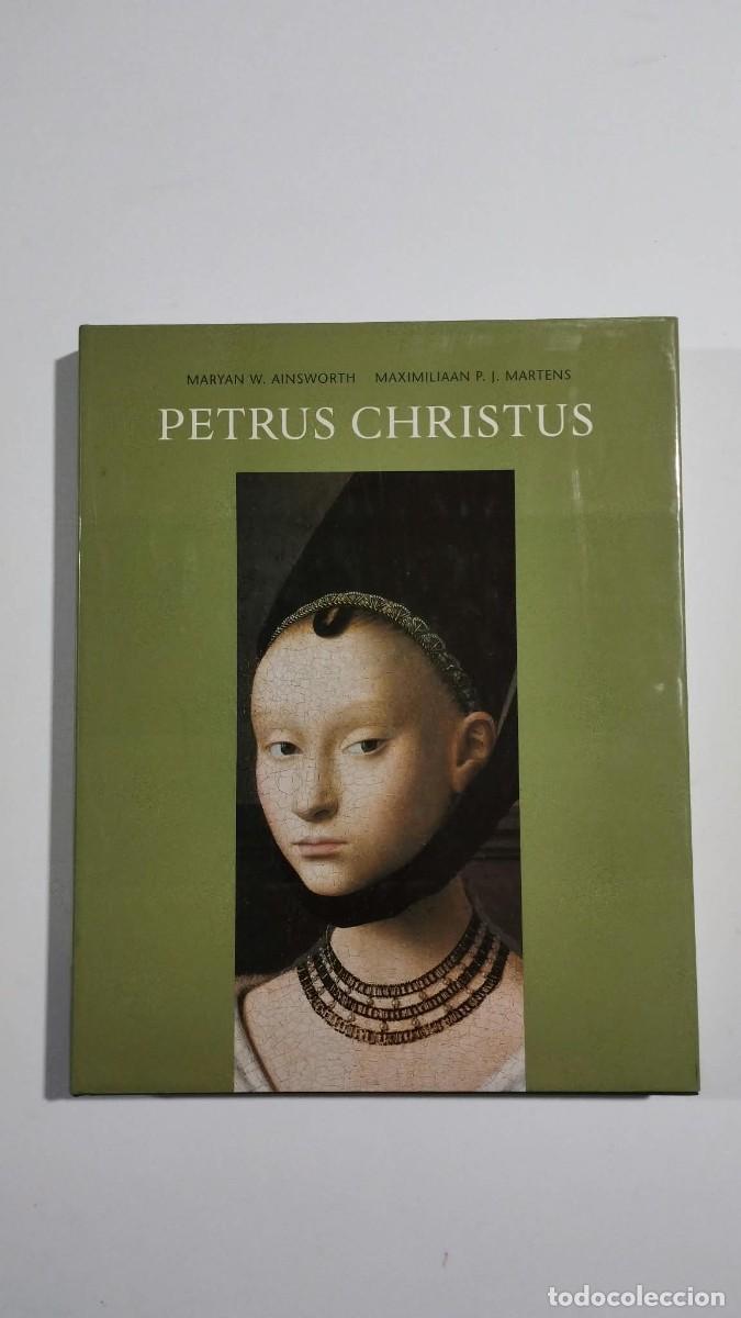 Libros de segunda mano: Petrus Christus. Maryan W. Ainsworth.
