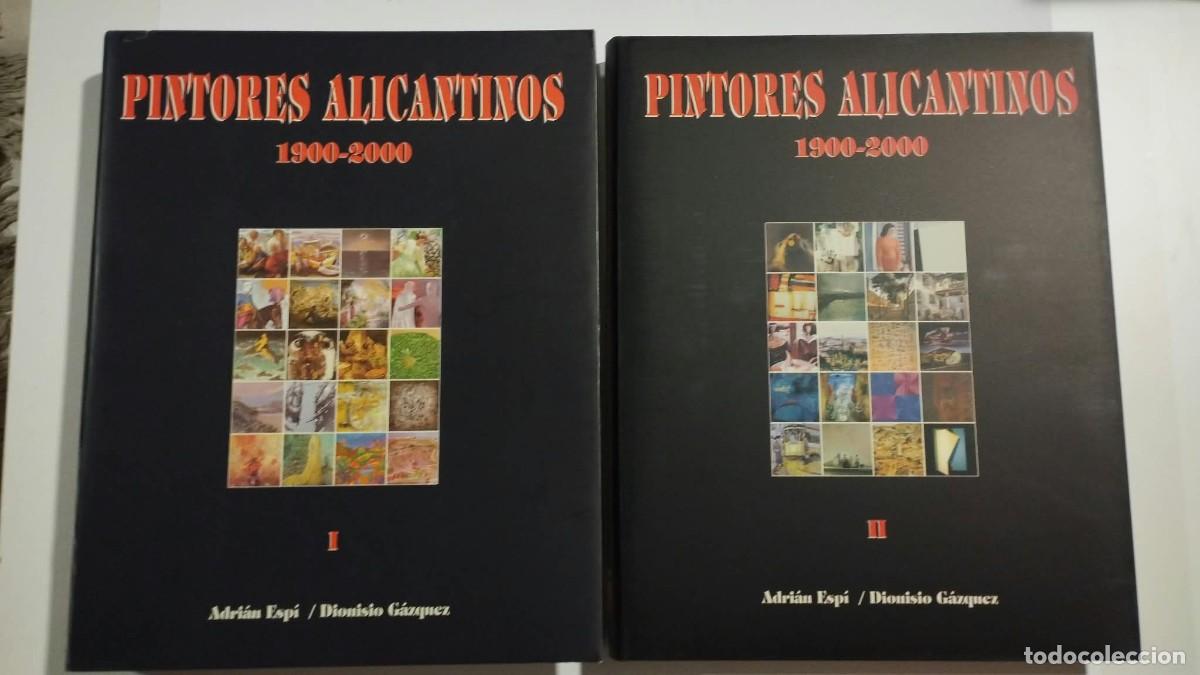 Libros de segunda mano: Pintores Alicantinos 1900-2000