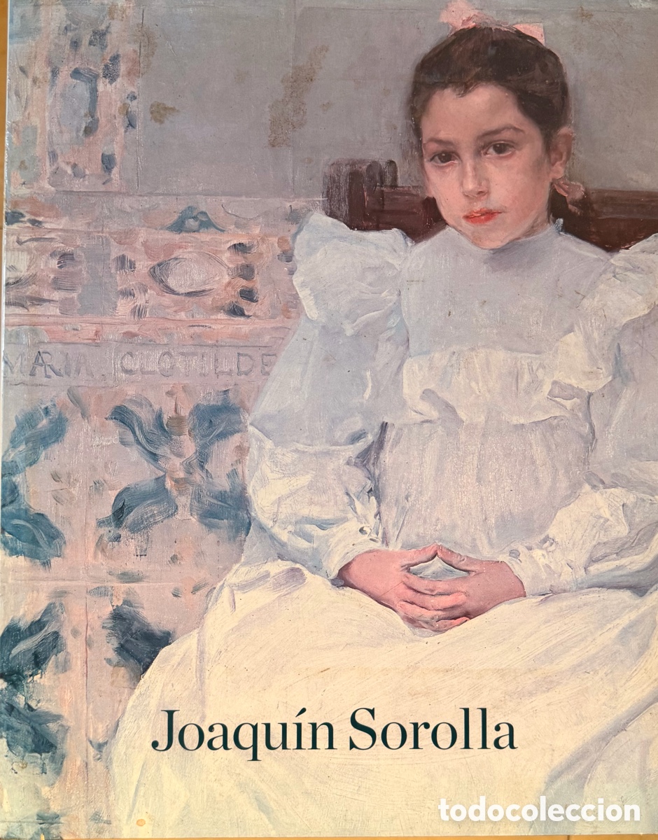 Libros de segunda mano: Libro Joaqu&iacute;n Sorolla 1863-1923 - Museo Nacional Del Prado - 2009 - Tapa dura