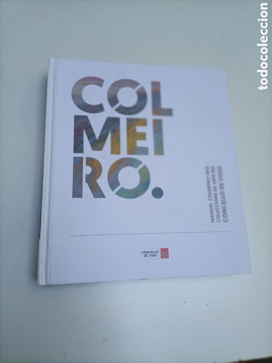 Libros de segunda mano: Manuel Colmeiro Nas. Colecci&oacute;n de arte do concello de Vigo. Texto en gallego temas