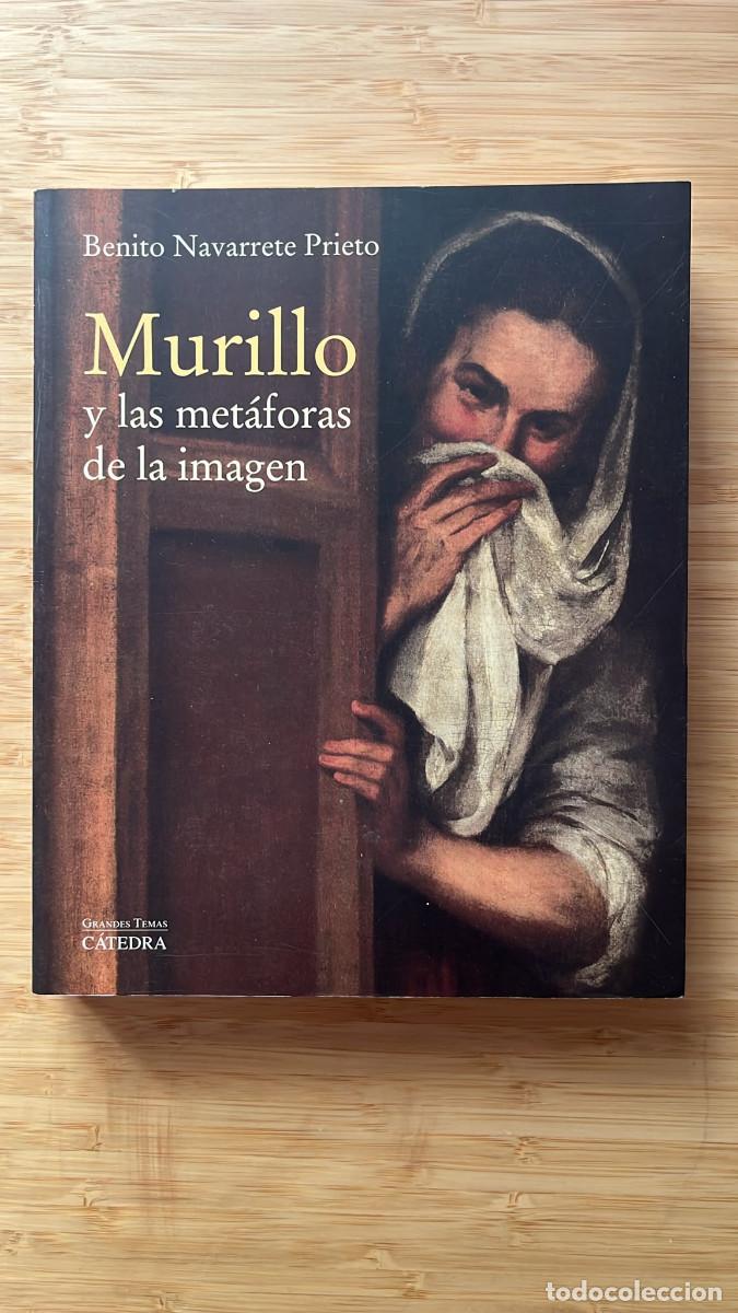 Libros de segunda mano: Murillo y las met&aacute;foras de la imagen. Benito Navarrete Prieto