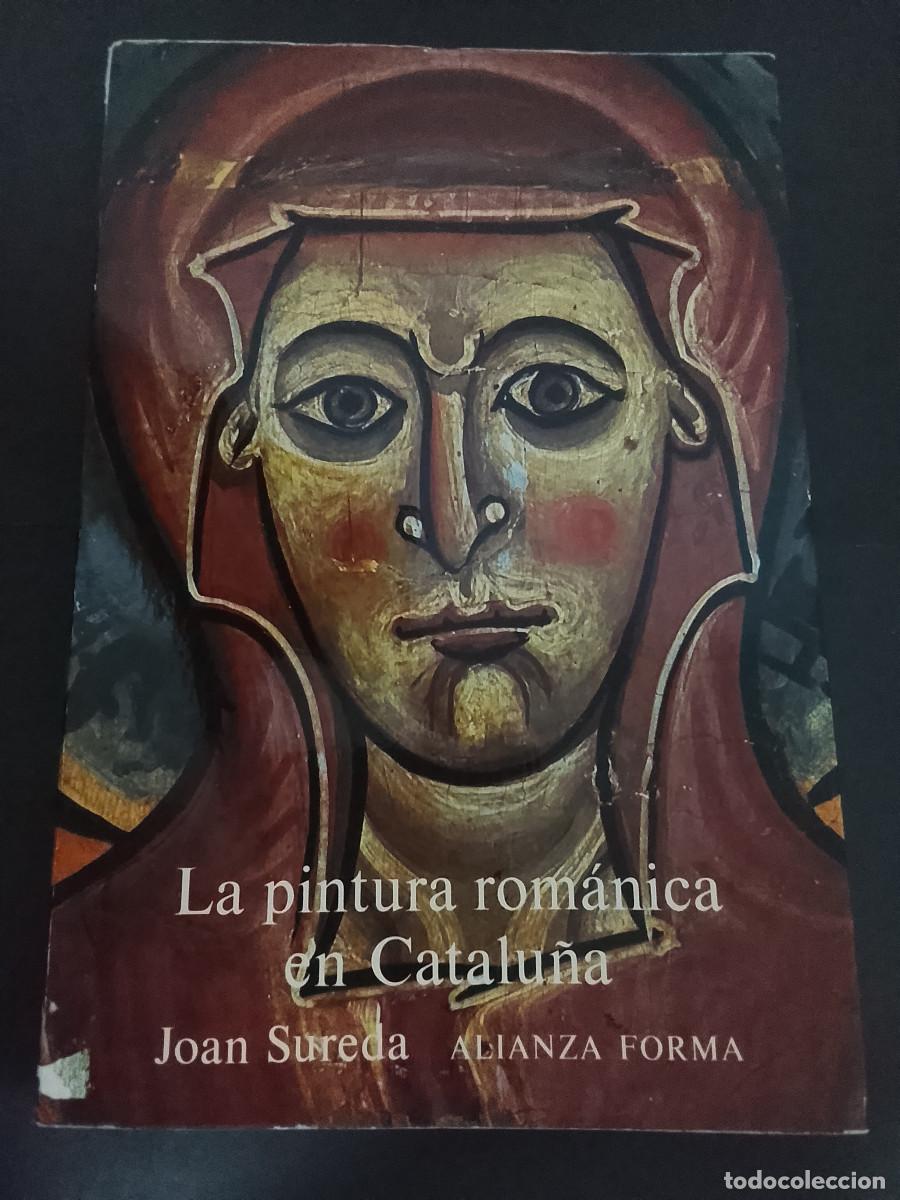 Libros de segunda mano: Joan Sureda: La pintura rom&aacute;nica en Catalu&ntilde;a (SUBRAYADO)