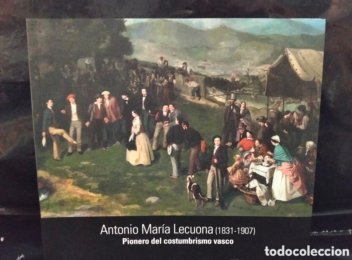 Libros de segunda mano: ANTONIO MAR&Iacute;A LECUONA (PIONERO DEL COSTUMBRISMO VASCO) .MUSEO DE BELLAS ARTES DE BILBAO