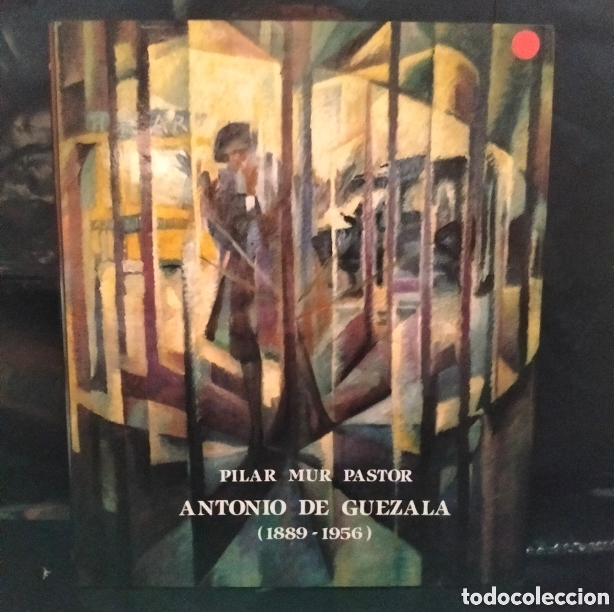 Libros de segunda mano: PILAR MOORE PASTOR. ANTONIO GUEZALA(1889-1956) .MUSEO DE BELLAS ARTES DE BILBAO