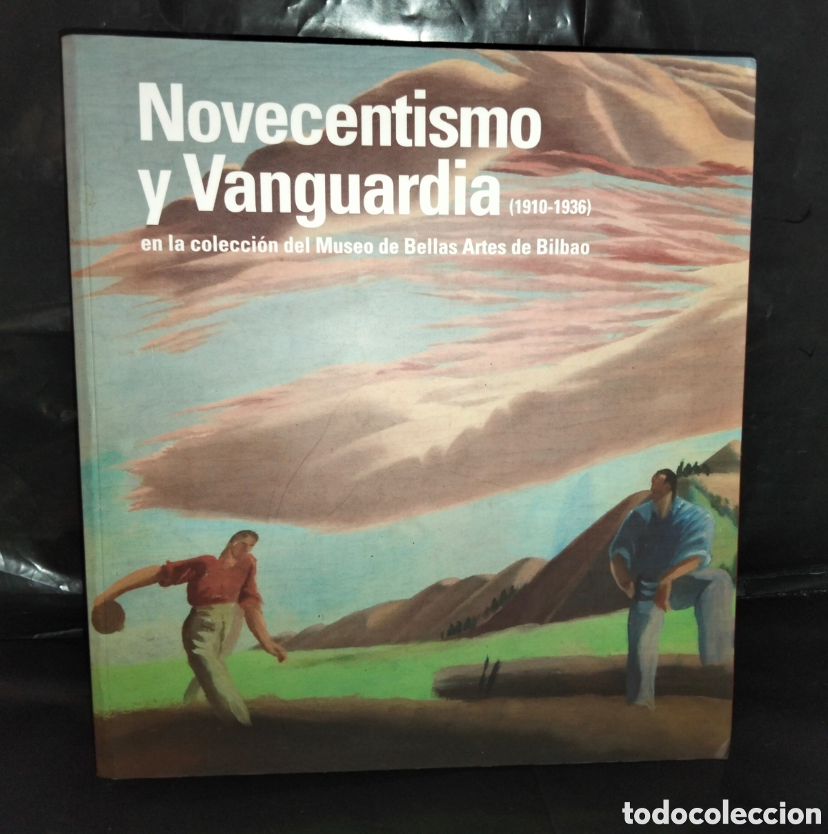 Libros de segunda mano: VV AA . NOVECENTISMO Y VANGUARDIA (1910-1936) .MUSEO DE BELLAS ARTES DE BILBAO