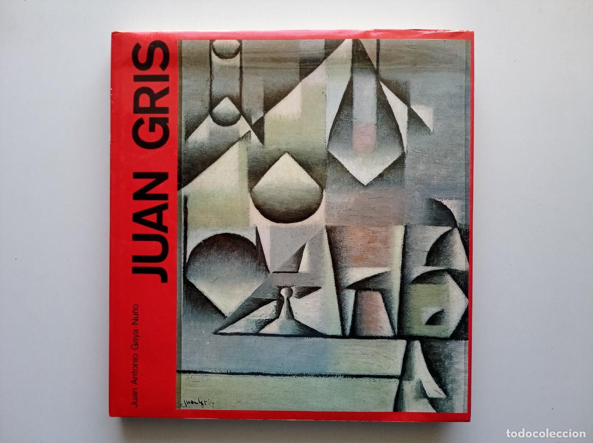 Libros de segunda mano: JUAN GRIS. POR JUAN ANTONIO GAYA NU&Ntilde;O. EDICIONES POLIGRAFA 1974. FOLIO. MUY ILUSTRADO.