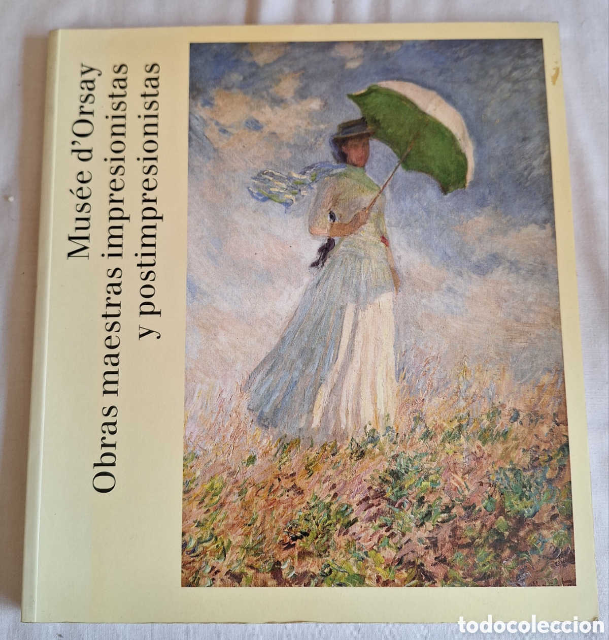 Libros de segunda mano: MUS&Eacute;E D'ORSAY - OBRAS MAESTRAS IMPRESIONISTAS Y POSTIMPRESIONISTAS - Paris 1984