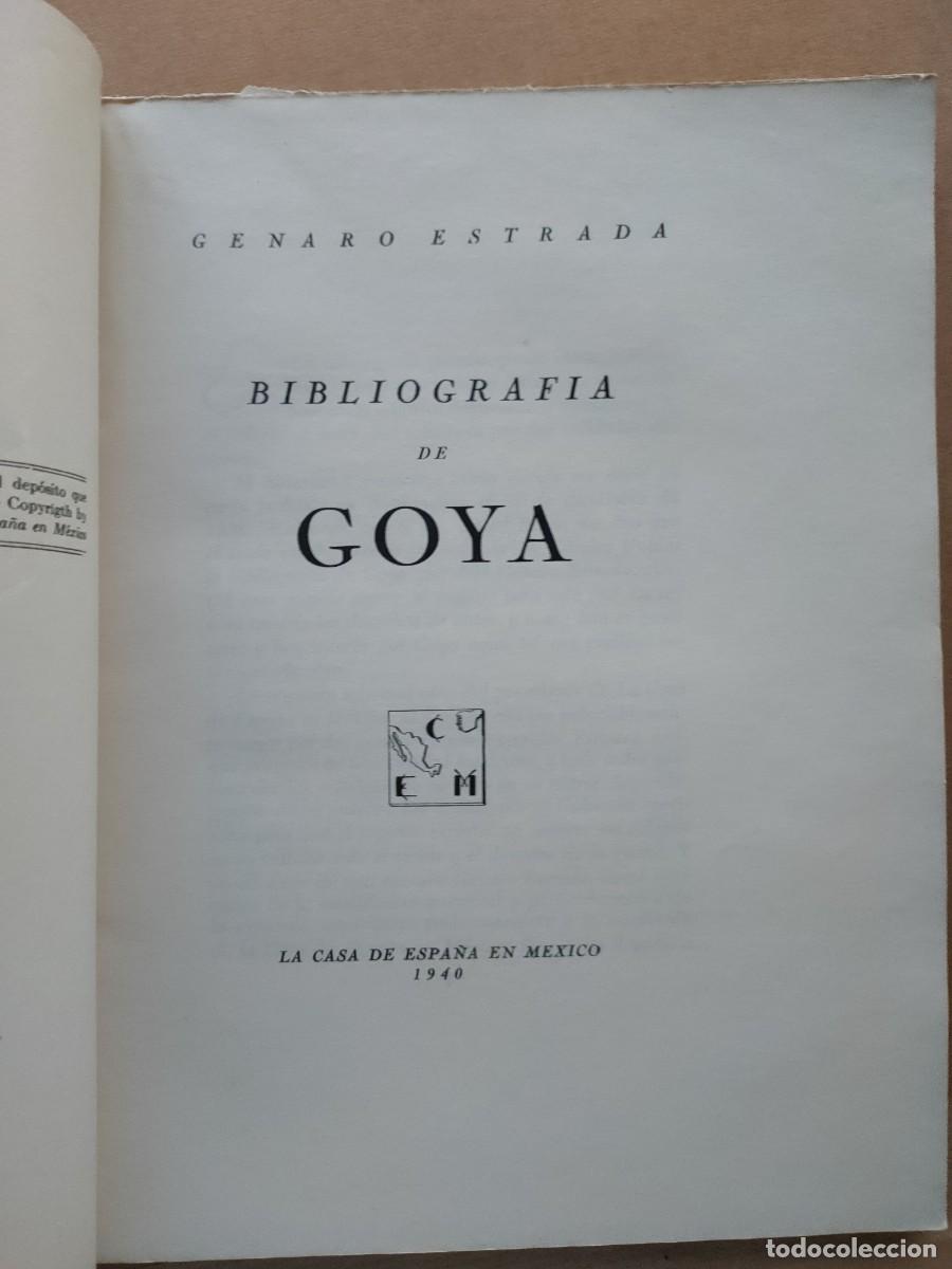 Libros de segunda mano: Bibliografia de Goya M&eacute;xico 1940 Genaro Estrada - Foto 2