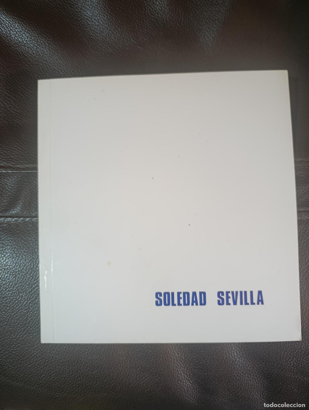 Libros de segunda mano: SOLEDAD SEVILLA CUADERNOS DE ARTE DIPUTACION DE MALAGA 1978