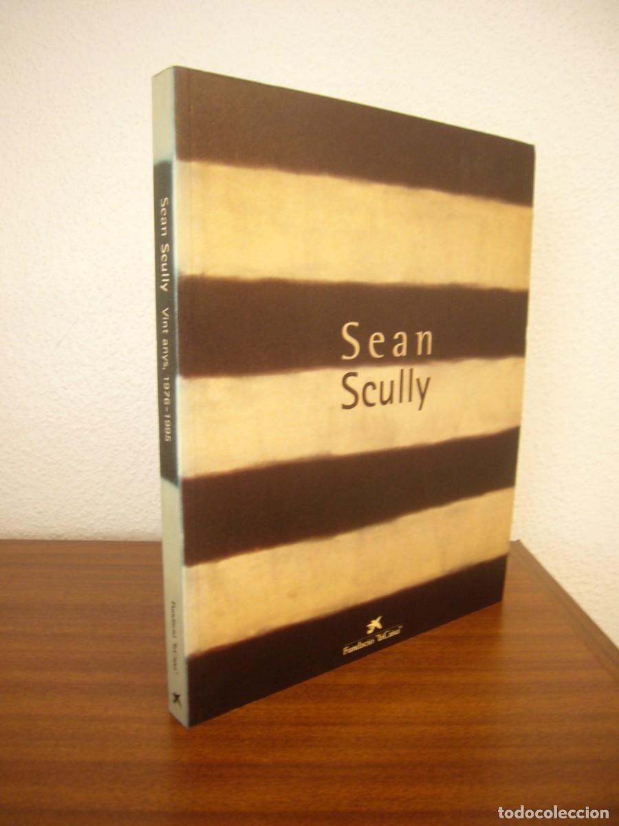 Libros de segunda mano: SEAN SCULLY. VINT ANYS, 1976-1995. CAT&Agrave;LEG EXPOSICI&Oacute; FUNDACI&Oacute; LA CAIXA 1996. MOLT BON ESTAT.