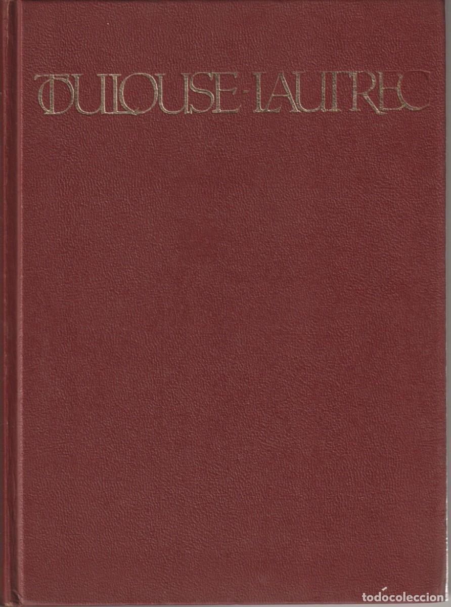 Libros de segunda mano: TOULOUSE - LAUTREC - JEAN BOURET - CIRCULO DE LECTORES 1968
