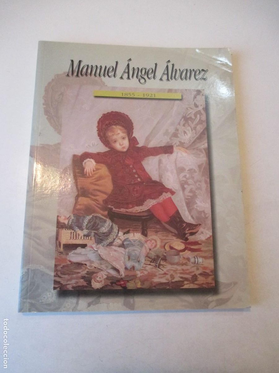 Libros de segunda mano: Manuel &Aacute;ngel &Aacute;lvarez 1855-1921 (pintor-ilustrador)(gallego / castellano) W42202