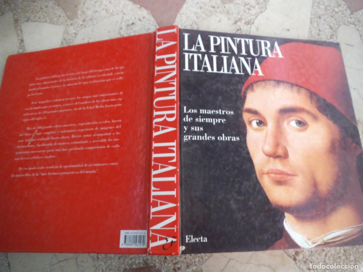 Libros de segunda mano: la pintura italiana ,electra ,los maestros de siempre y sus grandes obras, fotos a gran tama&ntilde;o, muy