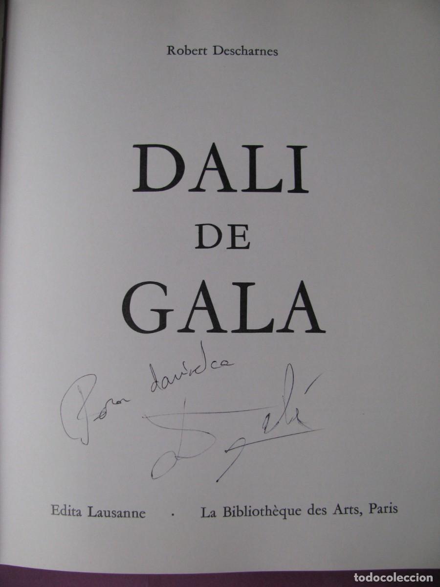 Libros de segunda mano: LIBRO DALI DE GALA 1962 PRIMERA EDICION FRANCESA CON FIRMA Y DEDICATORIA DE SALVADOR DALI.