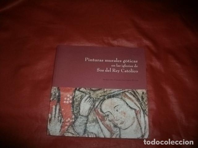 Libros de segunda mano: PINTURAS MURALES G&Oacute;TICAS EN LAS IGLESIAS DE SOS DEL REY CAT&Oacute;LICO - MAR&Iacute;A DEL CARMEN LACARRA