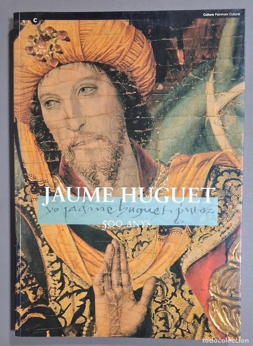 Libros de segunda mano: Jaume Huguet. 500 anys. VV.AA. 1993. 30 cm. A color. Molt bon estat!