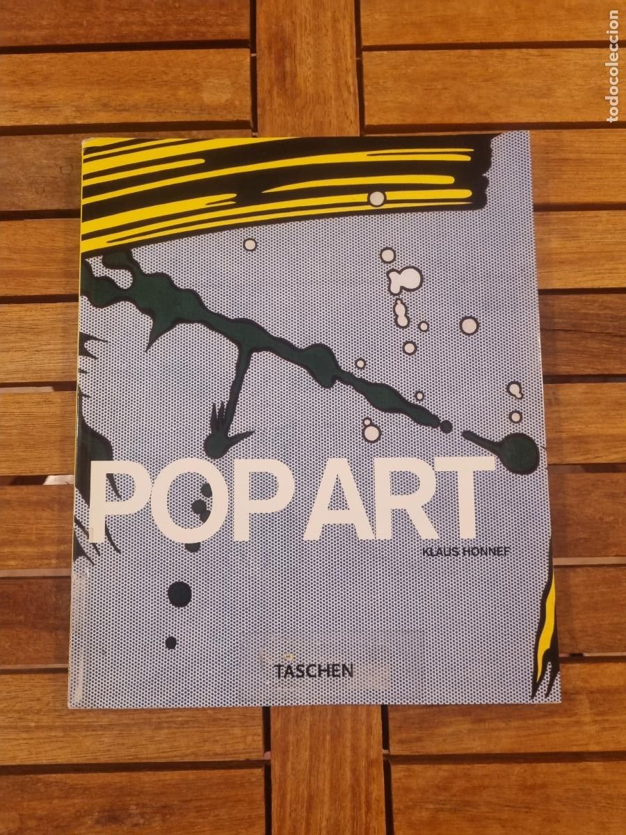 Libros de segunda mano: Pop Art - Libro de arte - Editorial Taschen - Muy ilustrado a todo color - Klaus Honnef - BDC
