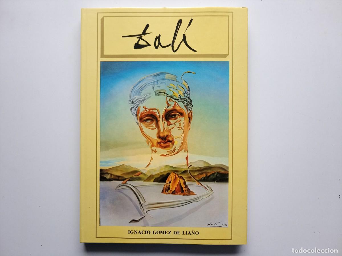 Libros de segunda mano: DAL&Iacute;. POR IGNACIO GOMEZ DE LIA&Ntilde;O. POLIGRAFA 1981. FOLIO. MUY ILUSTRADO. PRIMERA EDICI&Oacute;N.