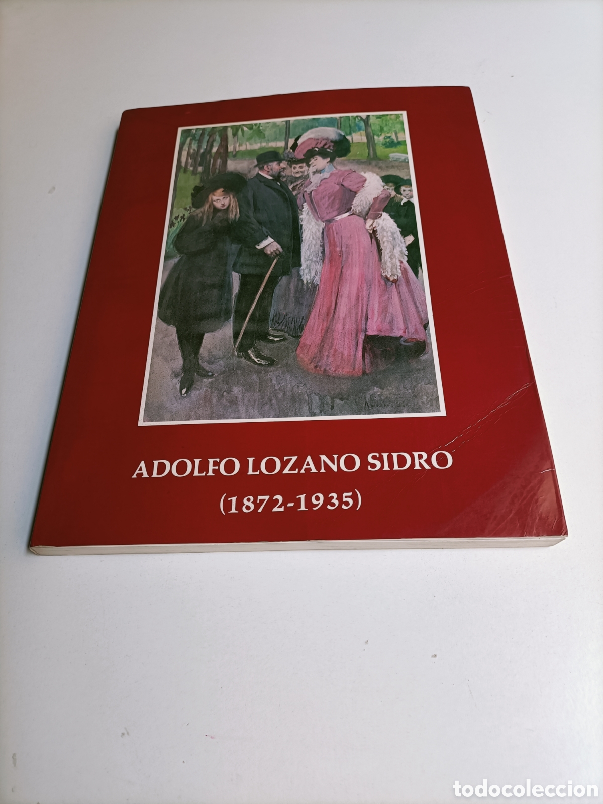 Libros de segunda mano: Exposici&oacute;n. Adolfo Lozano Sidro 1872 1935