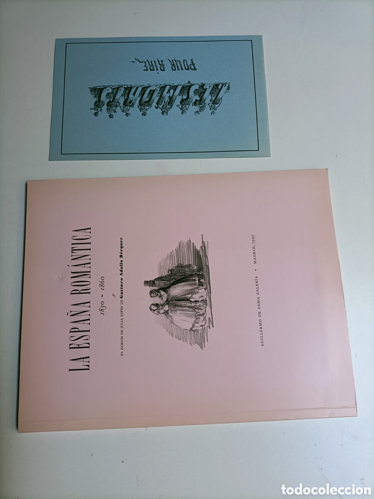 Libros de segunda mano: En la Espa&ntilde;a rom&aacute;ntica 1830 1860 El &aacute;lbum de Julia Espin de Gustavo Adolfo B&eacute;cquer .