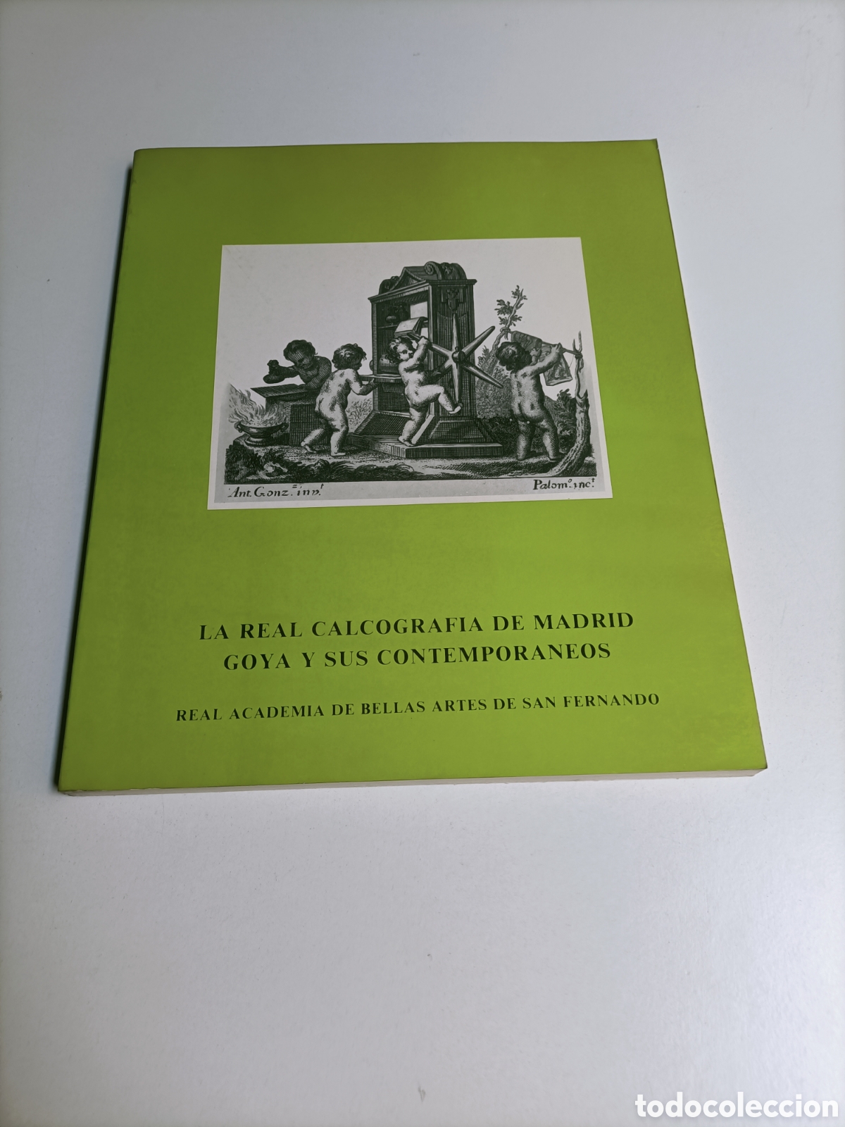 Libros de segunda mano: La Real calcograf&iacute;a de Madrid. Goya y sus contempor&aacute;neos. Arte gr&aacute;fico grabados