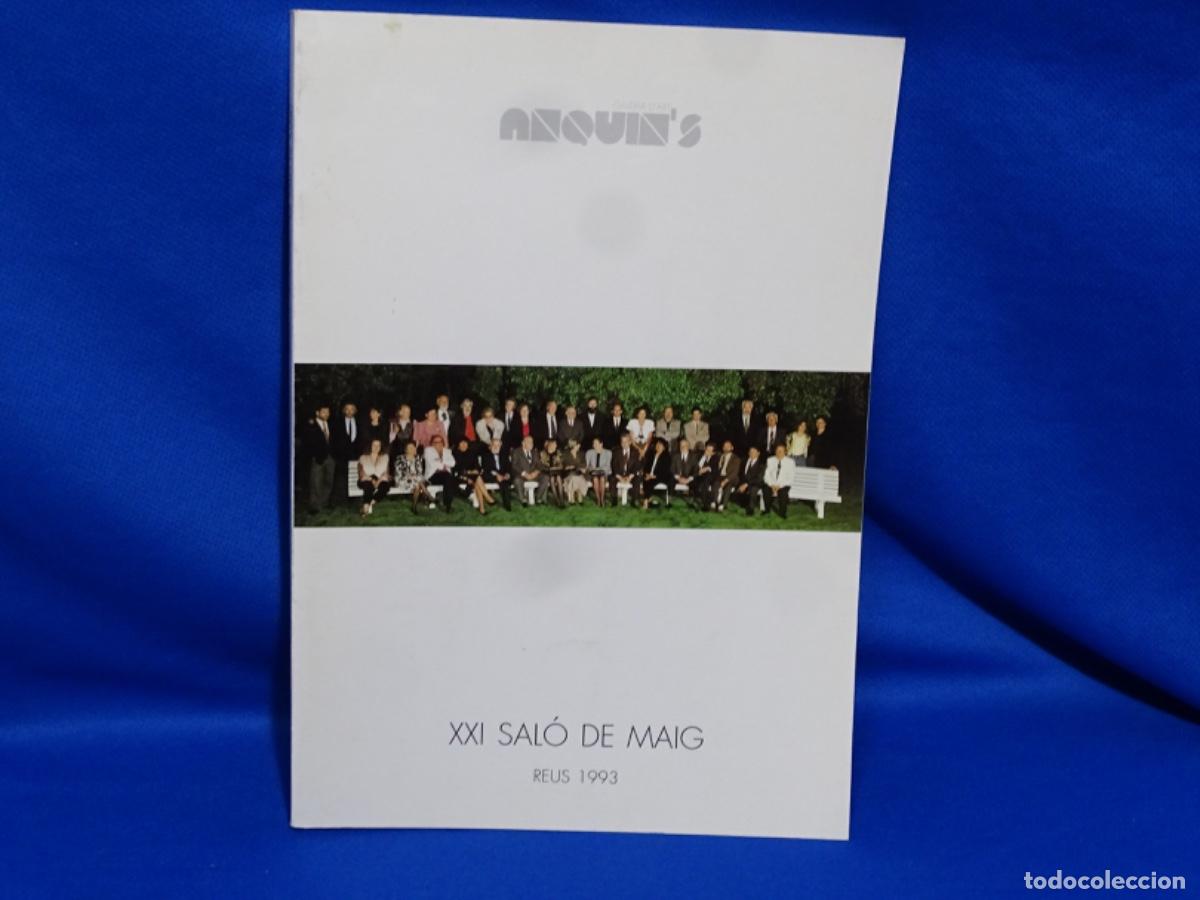 Libros de segunda mano: CAT&Aacute;LOGO ANQUIN&rsquo;S XXI SALO DE MAIG 1993. REUS.