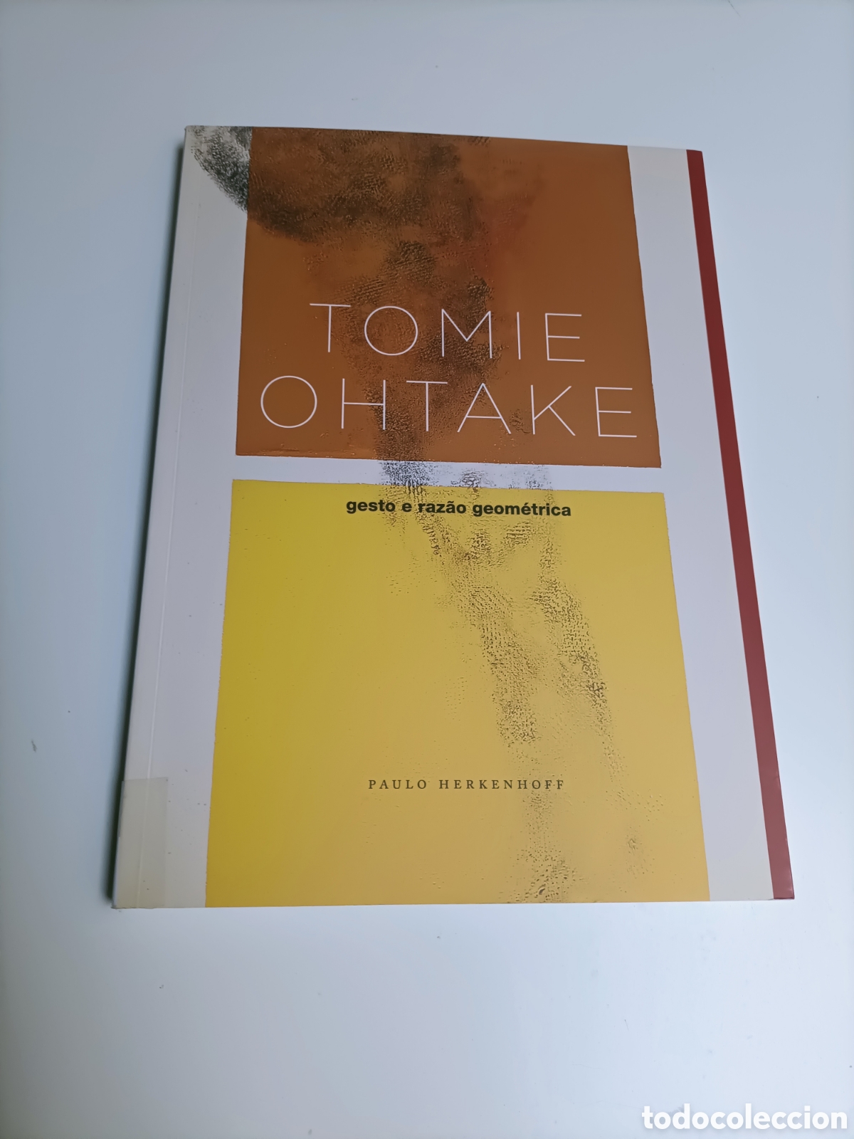 Libros de segunda mano: Tomie Ohtake gesto e razao geom&eacute;trica. Texto en portugu&eacute;s pintura escultura