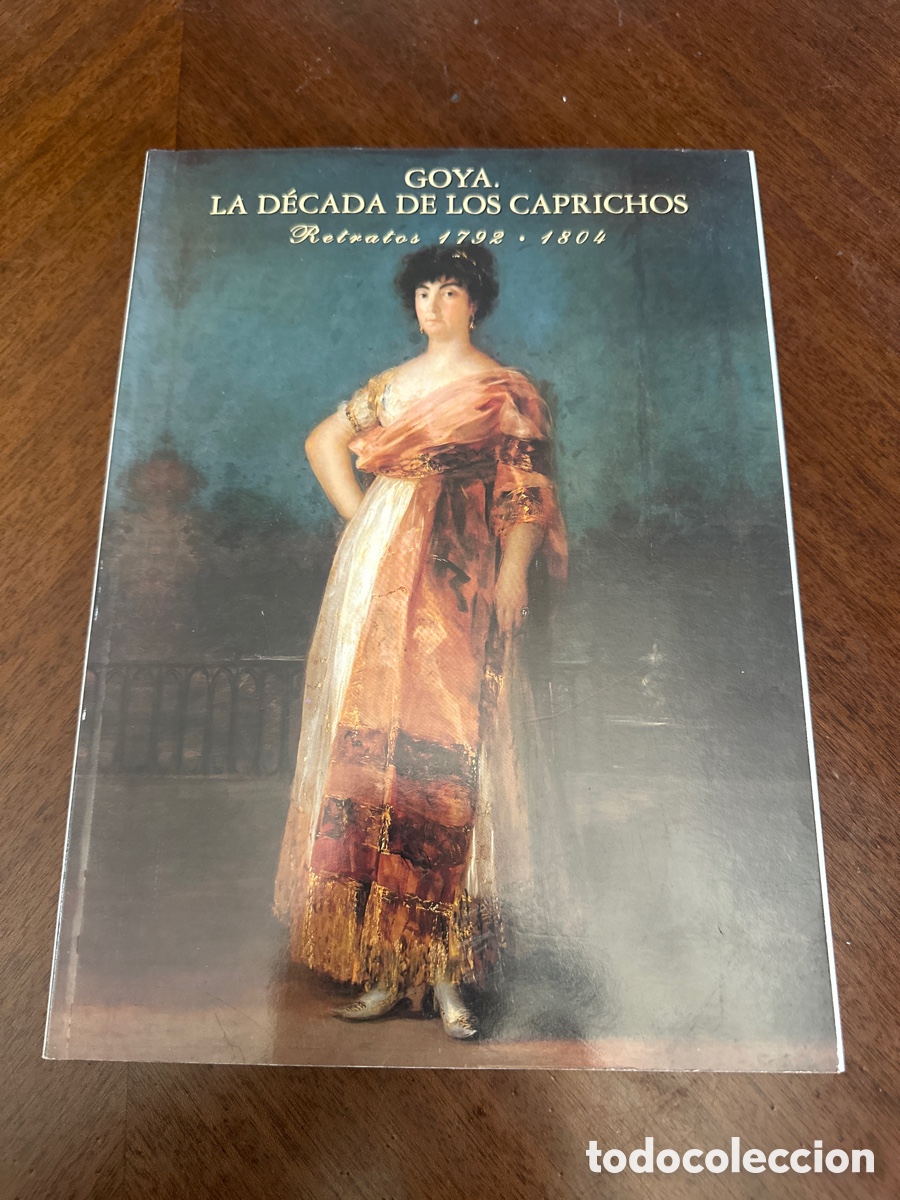 Libros de segunda mano: GOYA. LA D&Eacute;CADA DE LOS CAPRICHOS - RETRATOS 1792-1804 - NIGEL GLENDINNING - 1992 - CAT&Aacute;LOGO